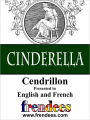 Cinderella Cendrillon Presented by Frendees Dual Language English/French