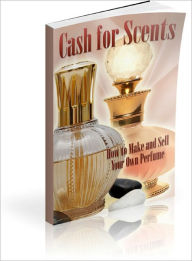 Title: Cash for Scents, Author: Lou Diamond