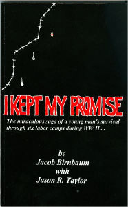 Title: I Kept My Promise, Author: Jacob Birnbaum