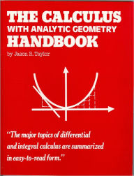 Title: The Calculus with Analytic Geometry Handbook, Author: Jason  Taylor