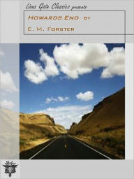 Title: Howards End (Unabridged Edition), Author: E. M. Forster