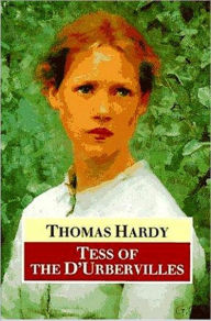Title: Tess of the D'Urbervilles by Thomas Hardy [Unabridged Edition], Author: Thomas Hardy