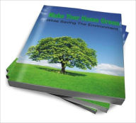 Title: Make Your Home Green While Saving The Environment, Author: Alma D. Shippee