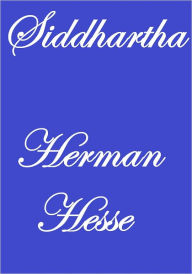 Title: SIDDHARTHA, Author: Hermann Hesse