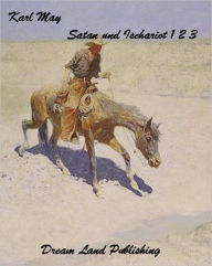 Title: Karl May - Satan und Ischariot Trilogy (deutsch - German), Author: Karl May