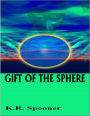 Gift of the Sphere