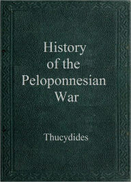 Title: History of the Peloponnesian War, Author: Thucydides