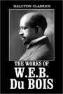 The Works of W.E.B. Du Bois