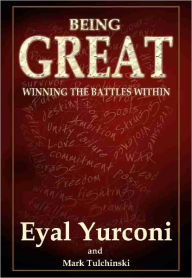 Title: Being Great: winning the battles within, Author: Tulchinskiy