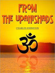 Title: From The Upanishads, Author: Johnston Charles