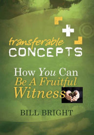 Title: How You Can Be a Fruitful Witness, Author: Bill Bright