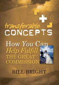 Title: How You Can Help Fulfill the Great Commission, Author: Bill Bright
