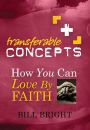 How You Can Love by Faith