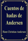 Cuentos de hadas de Andersen (ANDERSEN'S FAIRY TALES)