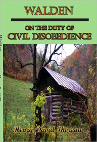 Title: Walden PLUS On the Duty of Civil Disobedience, Author: Henry David Thoreau