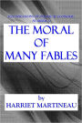 THE MORAL OF MANY FABLES