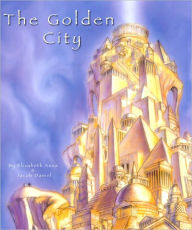 Title: The Golden City, Author: Elizabeth Anna &. Jacob Daniel Okino Devere