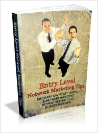 Title: Entry Level Network Marketing Tips, Author: Lou Diamond