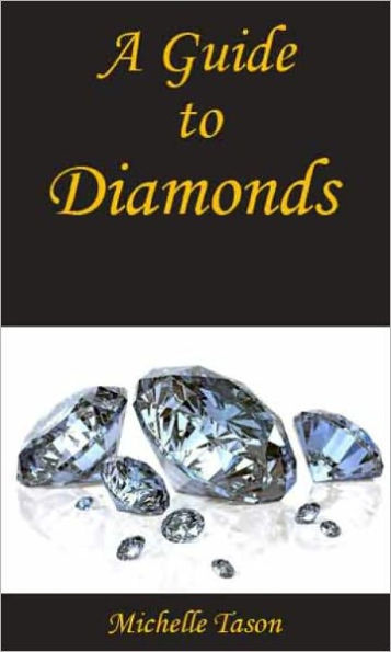 A Guide To Diamonds