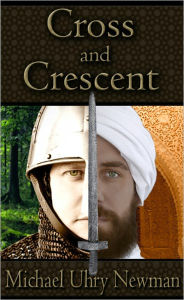 Title: Cross and Crescent, Author: Michael Uhry Newman