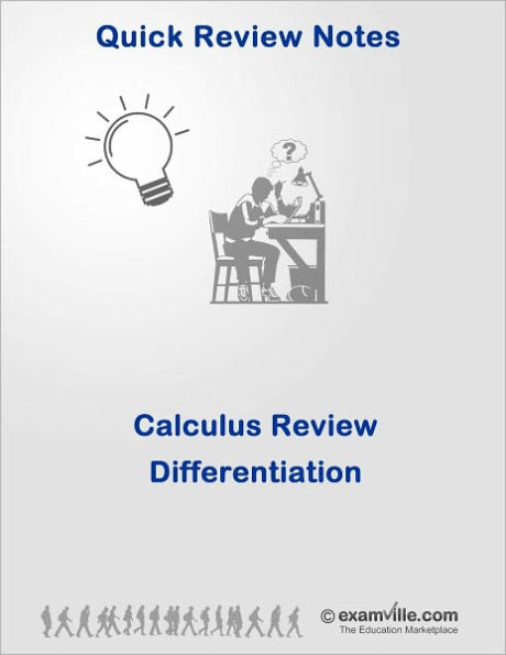 Calculus Quick Review: Differentiation
