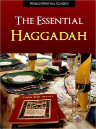 Title: HAGGADAH: THE ESSENTIAL HAGGADAH (New 2012 Edition) Complete Authorized Union Haggadah of Pesach for Passover Seder NOOKbook Haggadah Nook Jewish Classic Texts by CONFERENCE OF AMERICAN RABBIS (Passover Seder Haggadah (Not New Maxwell House Haggadah), Author: Conference of American Rabbis