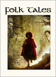Title: Folk Tales Every Child Should Know, Author: Various Authors
