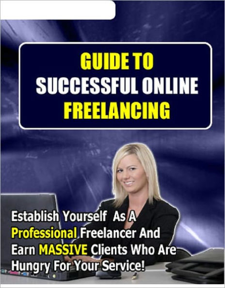 Guide To Successful Online Freelancing
