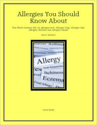 Title: Allergies You Should Know About, Author: Jason Jackson