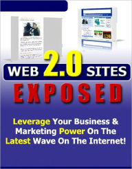 Title: Web 2.0 Sites EXPOSED, Author: Anonymous