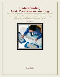 Title: Understanding Basic Business Accounting, Author: Ray Caran