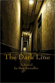 Title: The Dark Line, Author: Ben Swindler