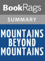 Mountains Beyond Mountains by Tracy Kidder l Summary & Study Guide