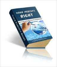 Title: Your Perfect Right, Author: Anonymous