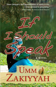 Title: If I Should Speak, Author: Umm Zakiyyah