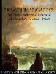 Title: Twenty Years After, Author: Alexandre Dumas