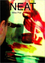 Title: Neat, Author: Mike Poe