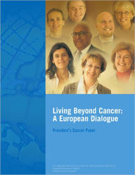 Title: Living Beyond Cancer: A European Dialogue, Author: Suzanne H. Reuben