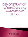 DEMONSTRATION of the Gross and Fundamental Errors,