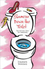 Glamour Down the Toilet
