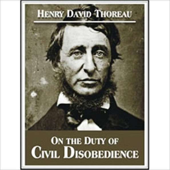 On the Duty of Civil Disobedience (Unabridged Edition)