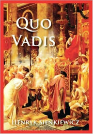 Title: Quo Vadis (Unabridged Edtion), Author: Henryk Sienkiewicz