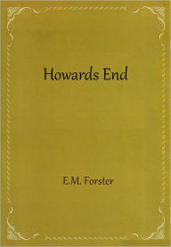 Title: Howards End, Author: E. M. Forster