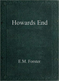 Title: Howards End, Author: E. M. Forster