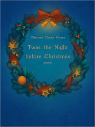 Title: Twas the Night Before Christmas, Author: XiMAD
