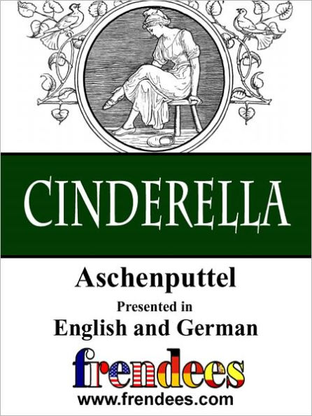 Cinderella Aschenputtel Presented by Frendees Dual Language English/German