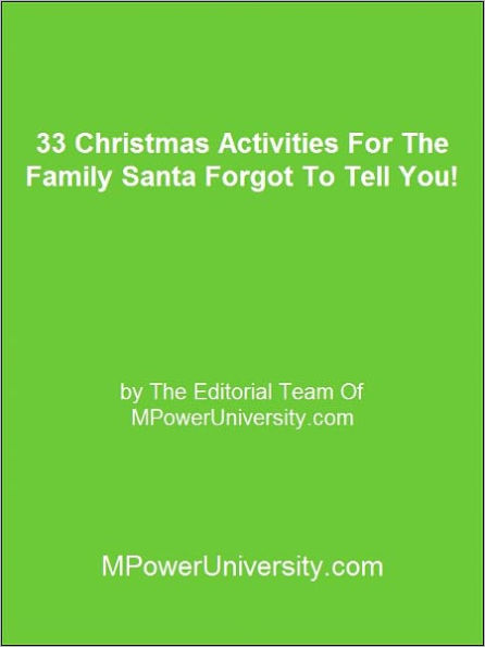 33 Christmas Activities For The Family Santa Forgot To Tell You!