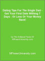 Dating Tips For The Single Dad - Get Your First Date Withing 7 Days - Or Less Or Your Money Back!