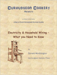 Title: Electricity & Household Wiring - What You Need to Know, Author: Donald Worthington