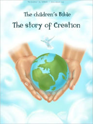 Title: Children's Bible: The Story of Creation, Author: XiMAD
